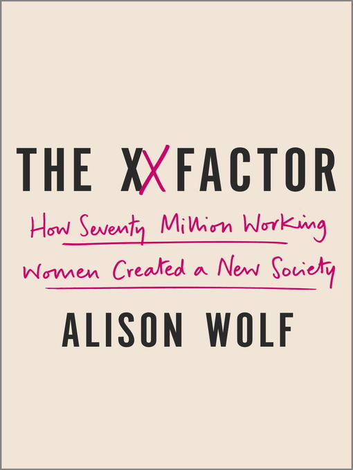 Title details for The XX Factor by Alison Wolf - Available